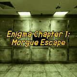 Enigma Chapter 1 - Morgue Escape