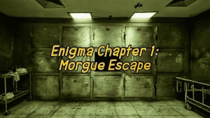 Image for Enigma Chapter 1 - Morgue Escape