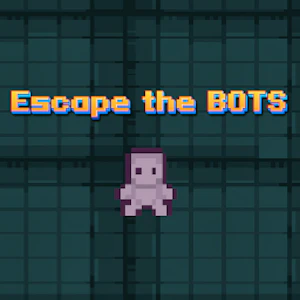 Escape the Bots Thumbnail