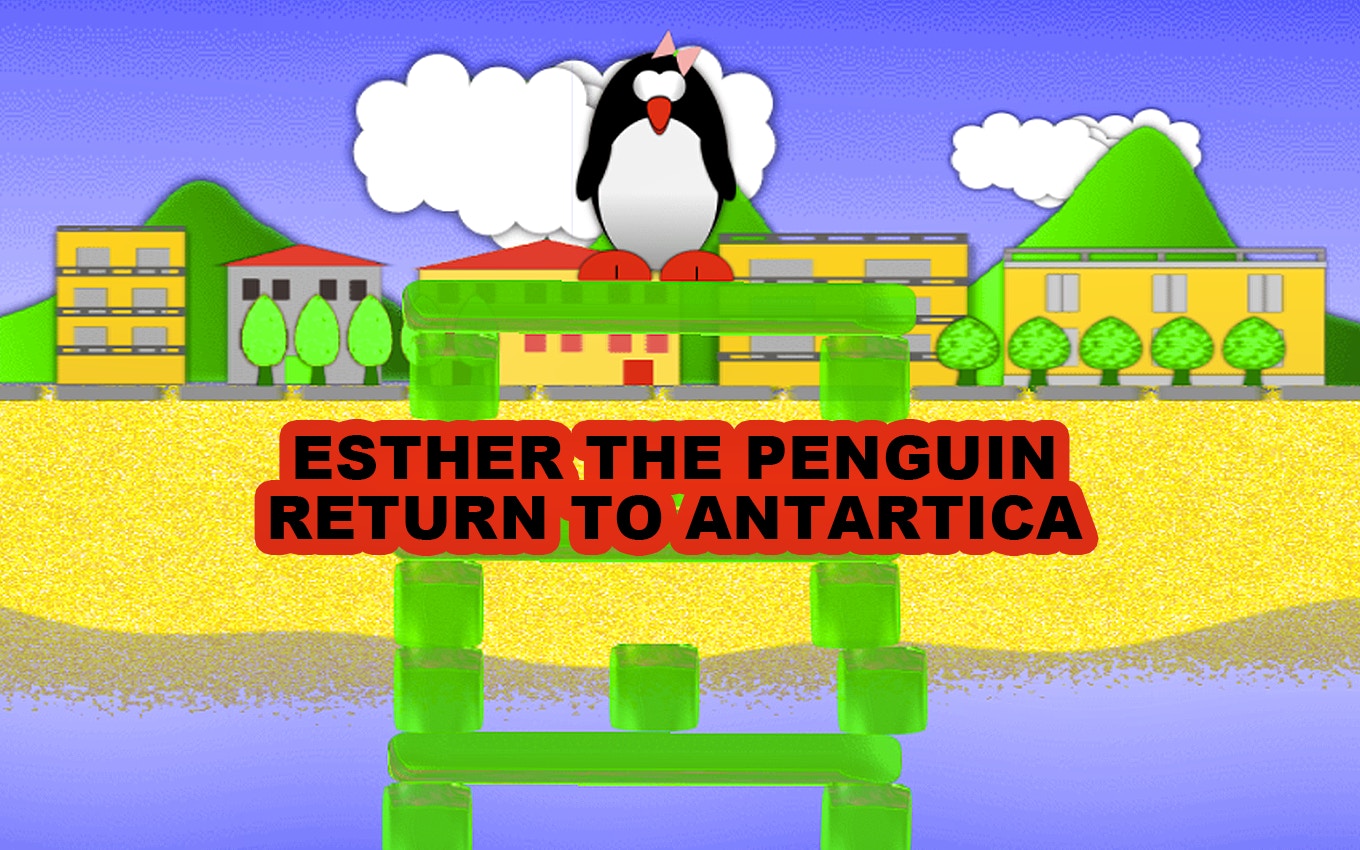 Esther the Penguin - Return to Antartica