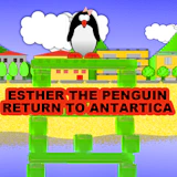 Esther the Penguin - Return to Antartica
