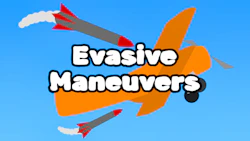 Evasive Maneuvers