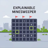 Explainable Minesweeper