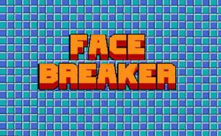 Face Breaker: كاسر الوجوه