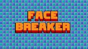 Image for Face Breaker