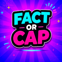 Fact Or Cap
