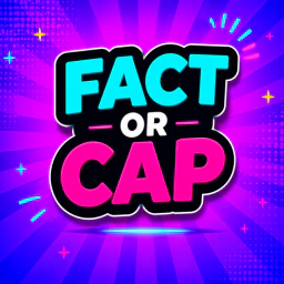 Fact Or Cap