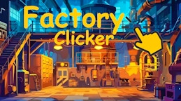 Factory Clicker