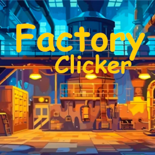 Factory Clicker — Free Idle Game | Play Online | FastPlayGames