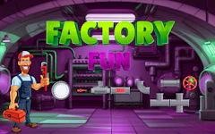 Factory Fun