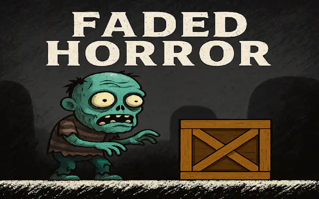 Faded Horror