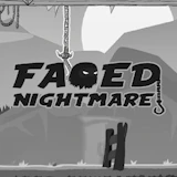 Faded Nightmare Game