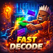 Fast Decode