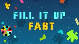 Image for Fill It Up Fast