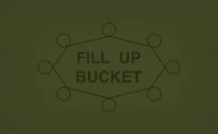 Fill Up Bucket
