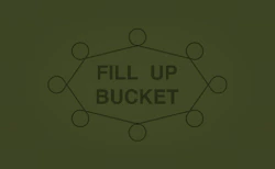 Fill Up Bucket