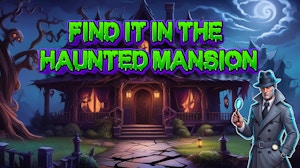 Image for Find It In The Haunted Mansion