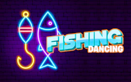 Fishing Dancing