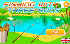 Fishing with Three Rods