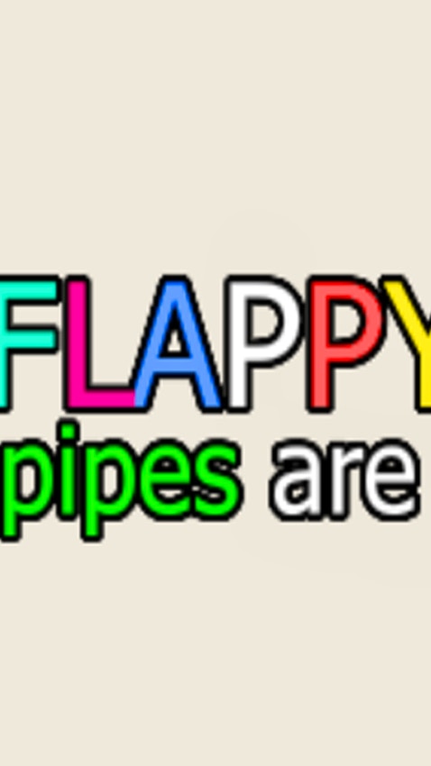 Flappy the Pipes are Back