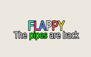 Flappy The Pipes Are Back game cover