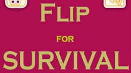 Flip For Survival
