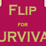 Flip For Survival