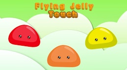 飞行果冻触碰 (Flying Jelly Touch)