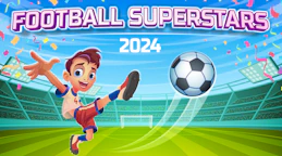 Football Superstars 2024