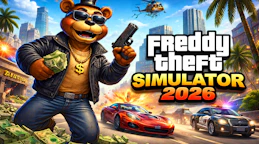 Freddy Theft Simulator 2026