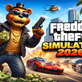 Freddy Theft Simulator 2026
