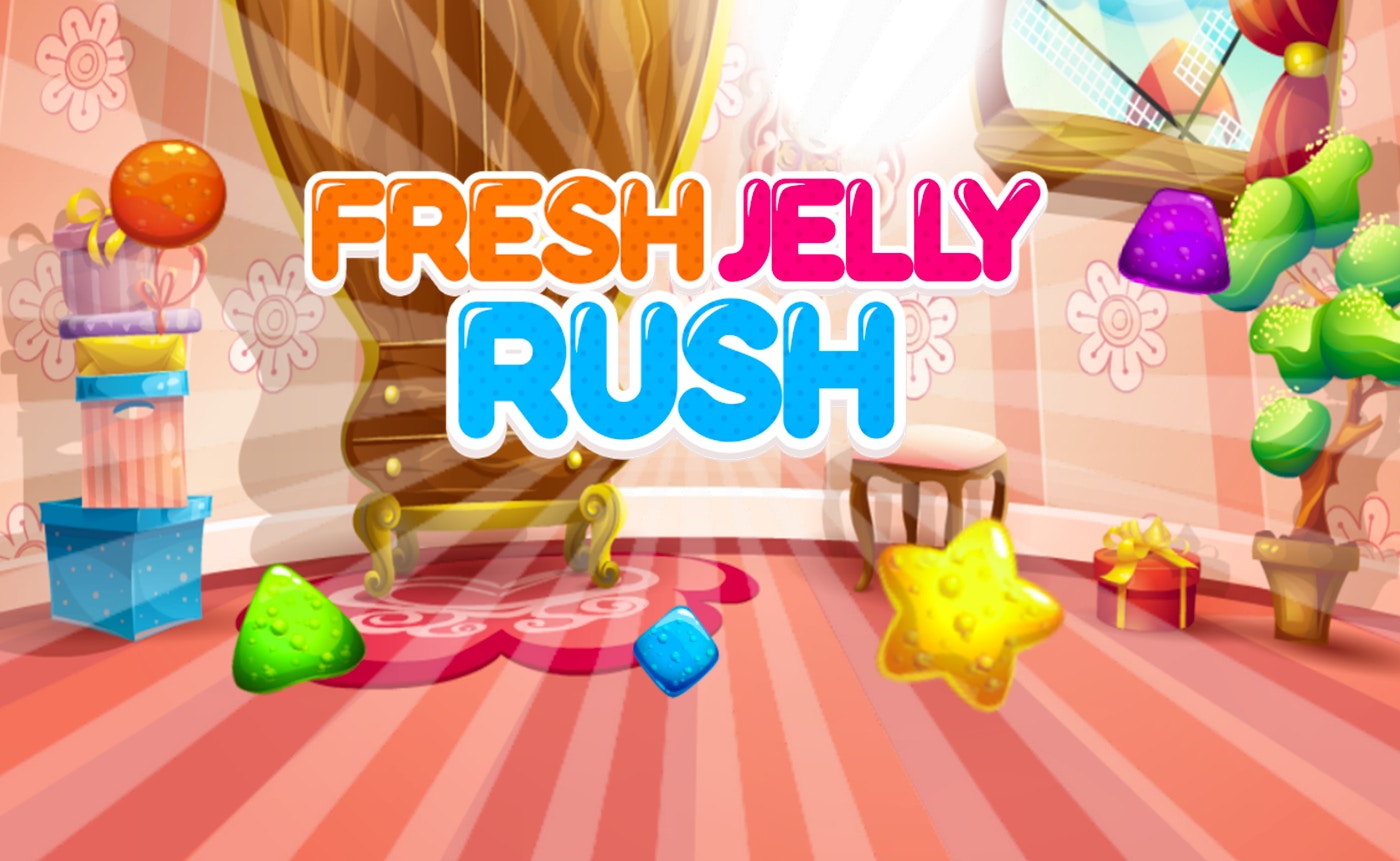 Fresh Jelly Rush