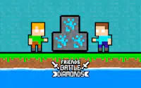 Friends Battle Diamonds