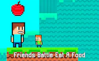 Friends Battle Eat A Food