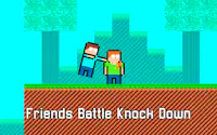 Friends Battle Knock Down