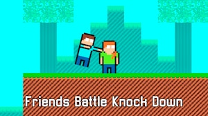 Image for Friends Battle Knock Down