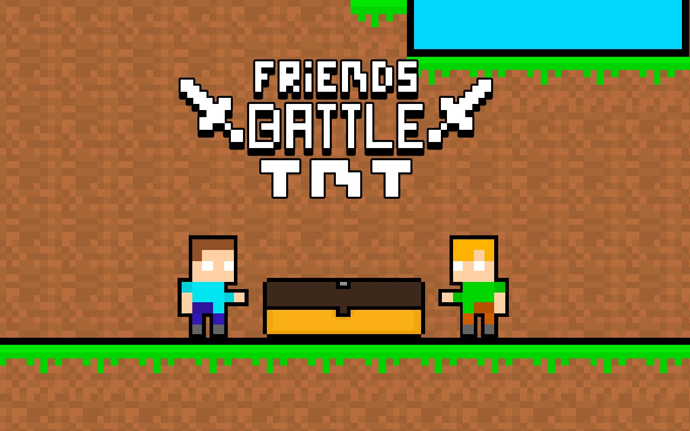 Friends Battle TNT