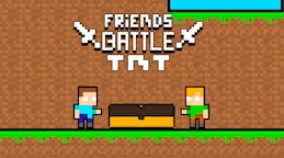 炸弹人对战 (Friends Battle TNT)