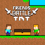 Friends Battle TNT