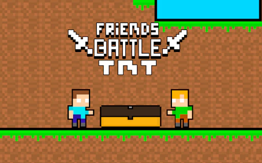 Friends Battle TNT