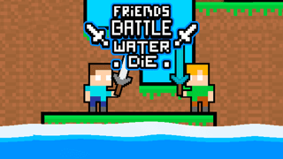Friends Battle Water Die game cover