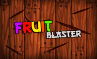 Fruit Blaster