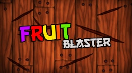 Fruit Blaster