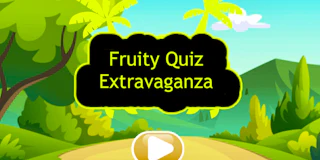 Fruity Quiz Extravaganza thumbnail