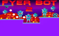 Fyer Bot 2