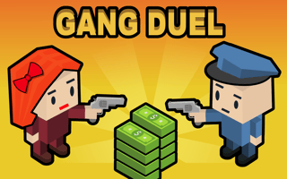 Gang Duel - Ready Steady Bang!