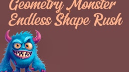 Geometry Monster Endless Shape Rush