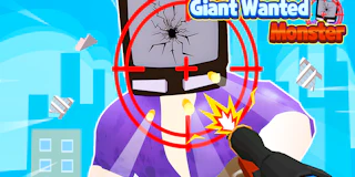 Giant Wanted Monster thumbnail