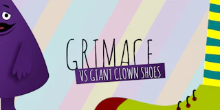 Grimace vs Giant Clown Shoes thumbnail