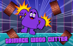 Grimace Wood Cutter